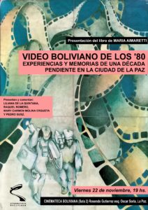 Presentación del Libro: VIDEO BOLIVIANO DE LOS '80. 